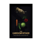 Gardenfather Rolled Poster - Keep Your Plants Close