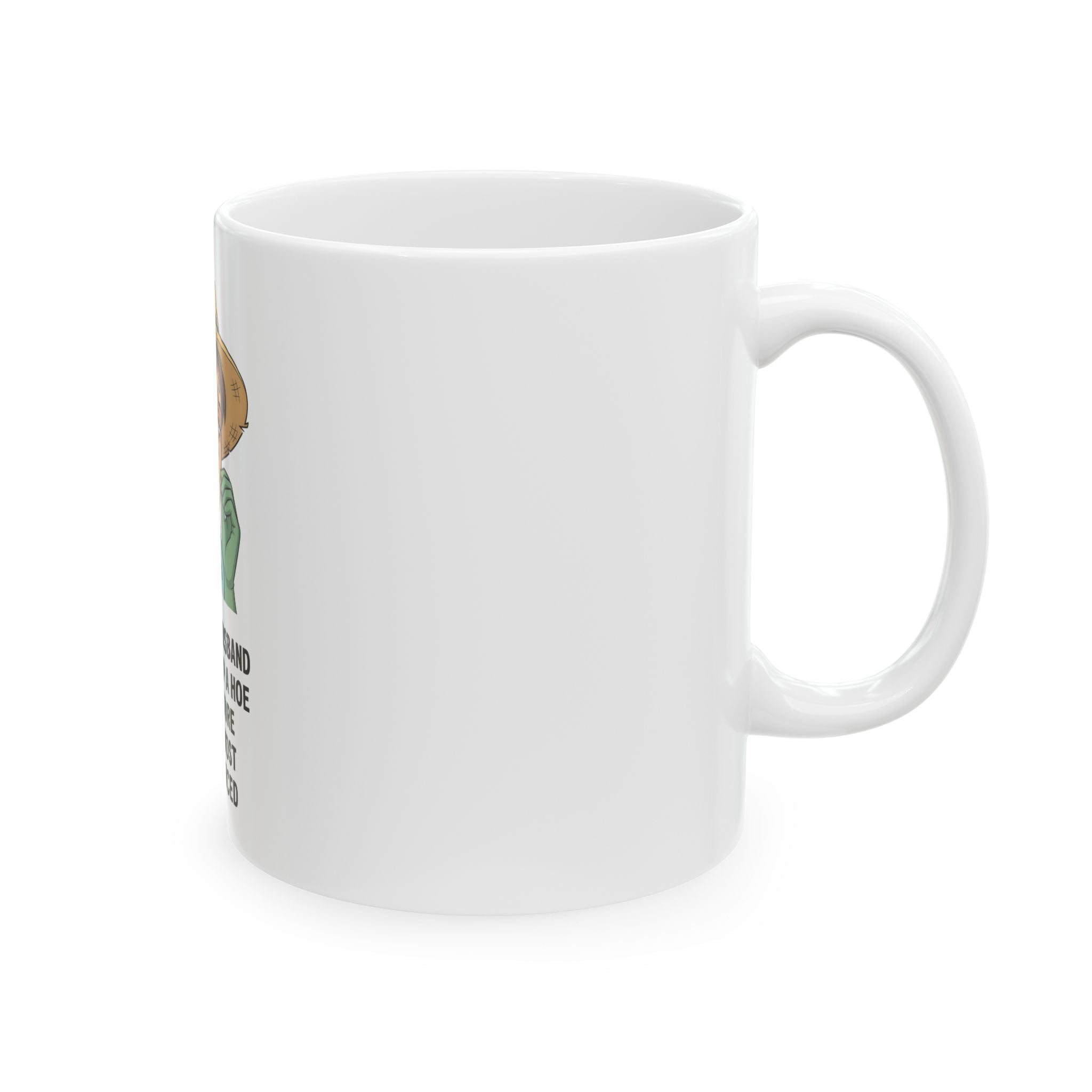 Garden hoe Funny Mug 11oz