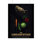 Gardenfather Rolled Poster - Keep Your Plants Close