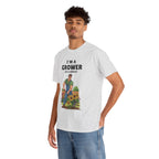 I'm a Grower Unisex Heavy Cotton Tee - Fun Gardening Shirt for Plant Lovers