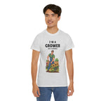 I'm a Grower Unisex Heavy Cotton Tee - Fun Gardening Shirt for Plant Lovers
