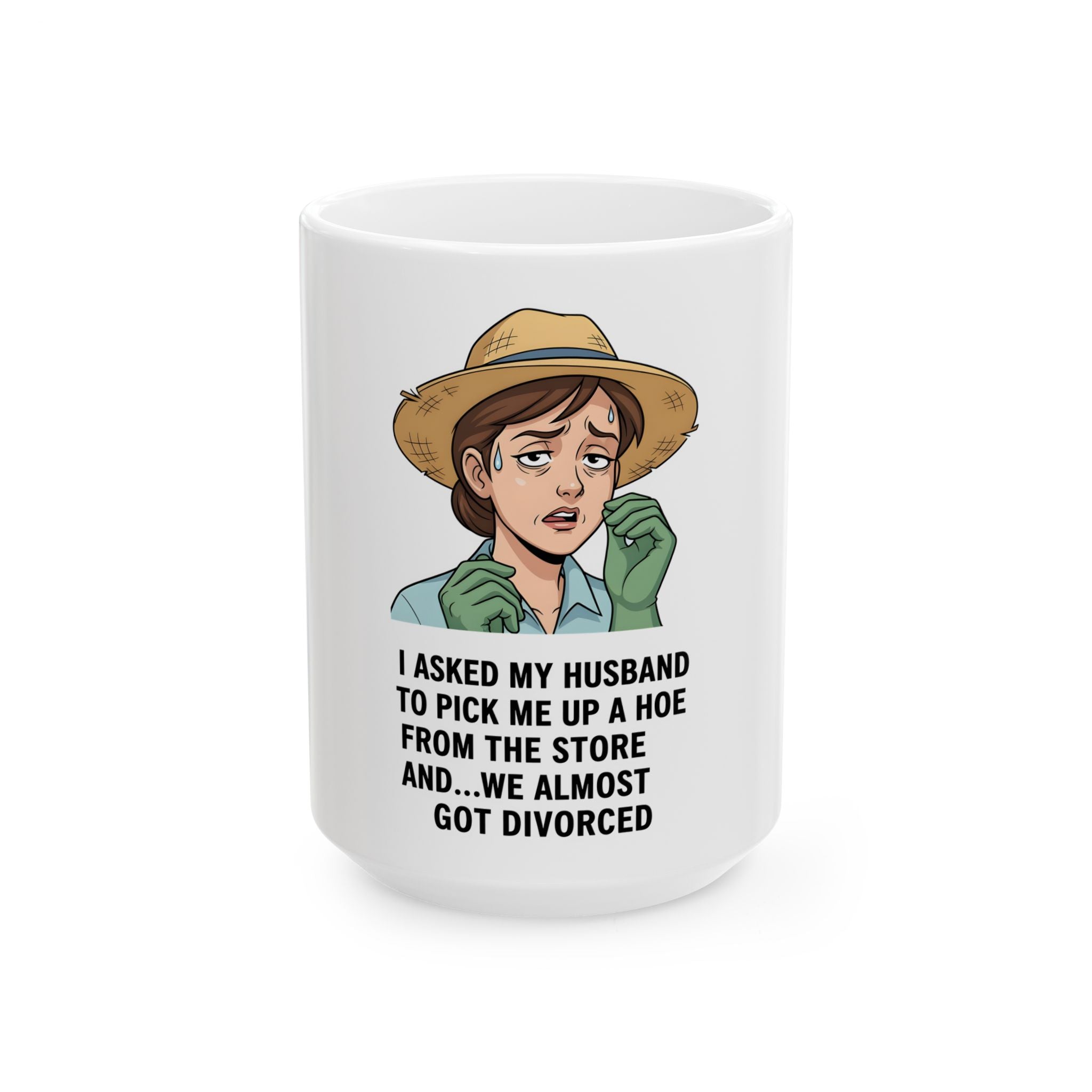 Garden hoe Funny Mug 11oz